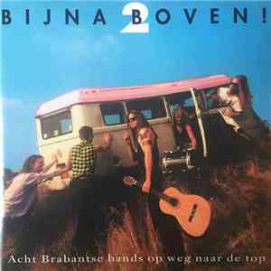 Various - Bijna Boven! Vol. 2