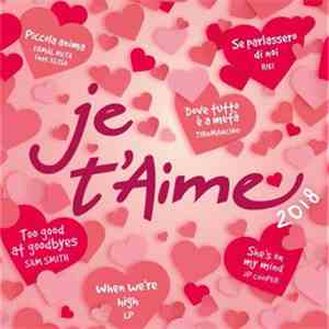 Various - Je T'Aime 2018