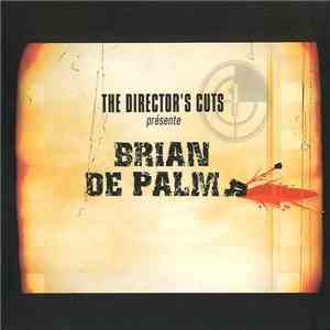 Various - The Director's Cuts Présente Brian De Palma