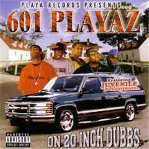 601 Playaz - On 20 Inch Dubbs