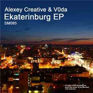 Alexey Creative & V0da - Ekaterinburg EP