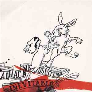 Al-Haca Soundsystem - Inevitable