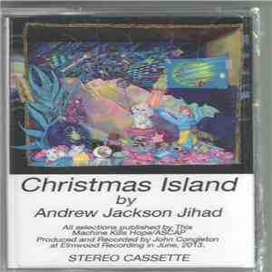 Andrew Jackson Jihad - Christmas Island