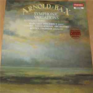 Arnold Bax - Margaret Fingerhut, London Philharmonic Orchestra, Bryden Thom ...