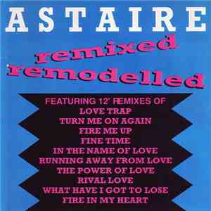 Astaire - Astaire Remixed Remodelled