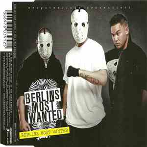 Berlins Most Wanted - Berlins Most Wanted