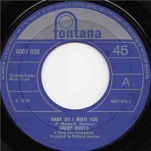 Cheep Boots - Baby Do I Need You