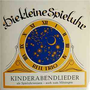 Das Reil-Trio - Die Kleine Spieluhr