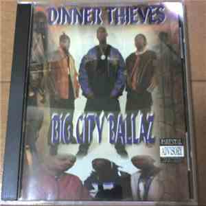 Dinner Thieves - Big City Ballaz