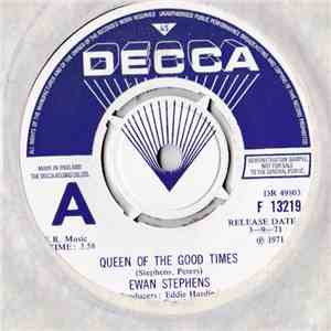 Ewan Stephens - Queen Of The Good Times