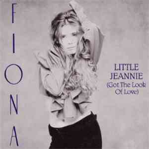 Fiona  - Little Jeannie (Got The Look Of Love)