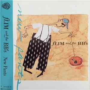 Flim & The BB's - New Pants