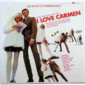 Georges Bizet, Sadler's Wells Orchestra - I Love Carmen Soundtrack