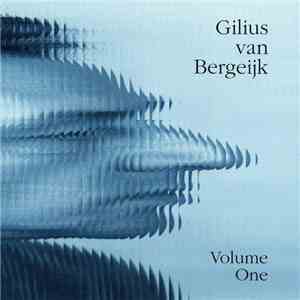 Gilius van Bergeijk - Volume One