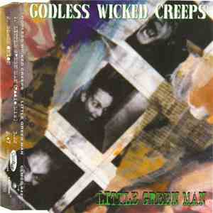 Godless Wicked Creeps - Little Green Man