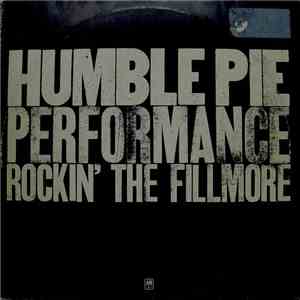 Humble Pie - Performance: Rockin' The Fillmore