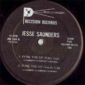 Jesse Saunders - Funk You Up