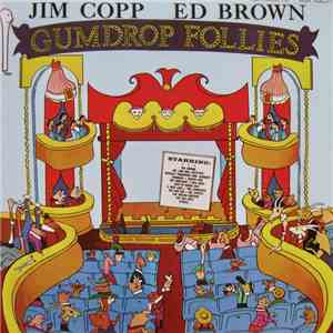 Jim Copp and Ed Brown - Gumdrop Follies