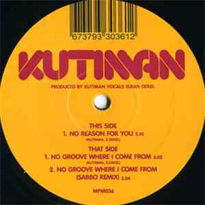 Kutiman - No Reason For You / No Groove Where I Come From