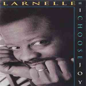 Larnelle Harris - I Choose Joy