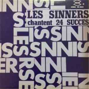 Les Sinners - Chantent 24 Succes