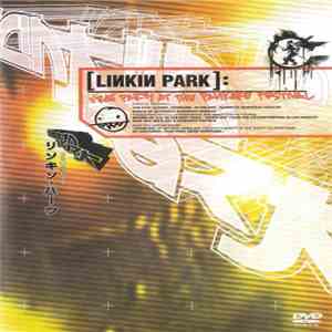 Linkin Park - Frat Party At The Pankake Festival