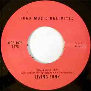 Living Funk - Fools Love / Silver Black Summer Day