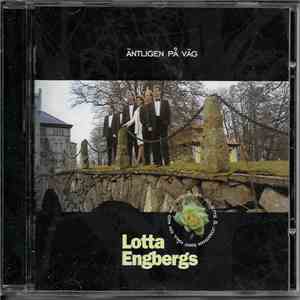Lotta Engbergs - Äntligen På Väg
