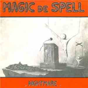 Magic De Spell - Nightmare