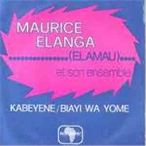Maurice Elanga (Elamau) Et Son Ensemble - Kabeyene / Biayi Wa Yone