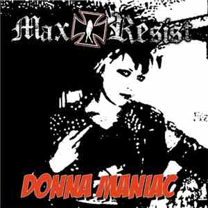 Max Resist - Donna Maniac