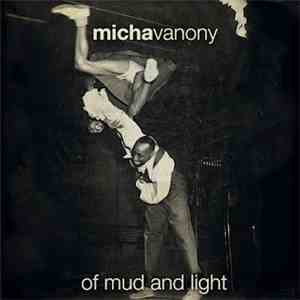 Micha Vanony - Of Mud And Light