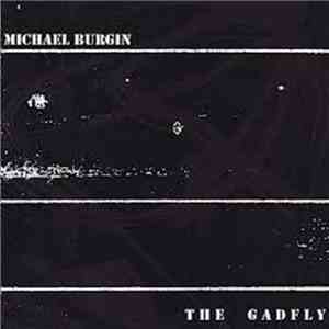 Michael Burgin  - The Gadfly