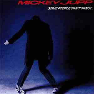 Mickey Jupp - Some People Can't Dance