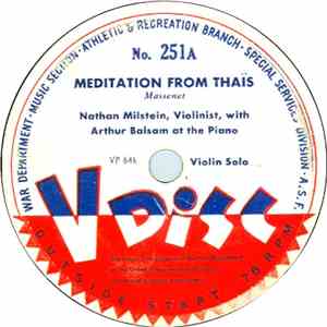 Nathan Milstein, Violinist With Arthur Balsam - Meditation From Thaïs