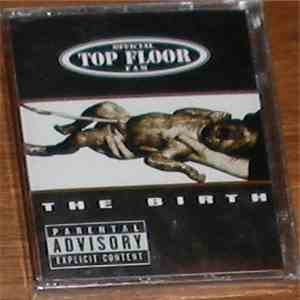 Official Top Floor Fam - The Birth