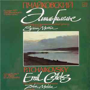 P. Tchaikovsky - Emil Gilels, Zubin Mehta - Piano Concerto No. 1