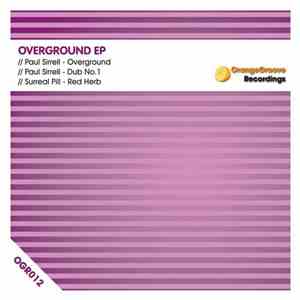 Paul Sirrell - Overground EP