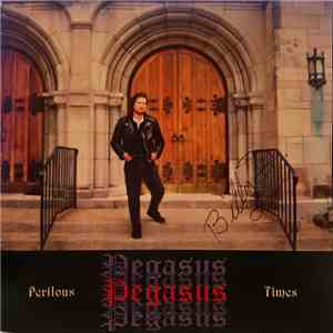 Pegasus  - Perilous Times