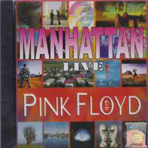 Pink Floyd - Manhattan Live Presents Pink Floyd