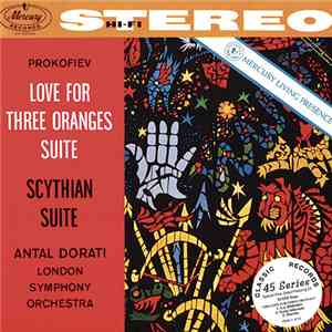 Prokofiev / The London Symphony Orchestra / Antal Dorati - The Love For Thr ...
