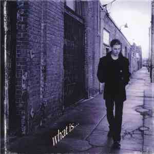Richie Kotzen - What Is ...