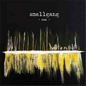 Smallgang - san