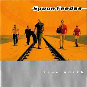 SpoonFeedas - True North