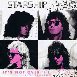 Starship  - It's Not Over ('Til It's Over)