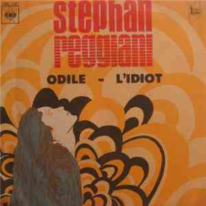 Stephan Reggiani - Odile - L'Idiot