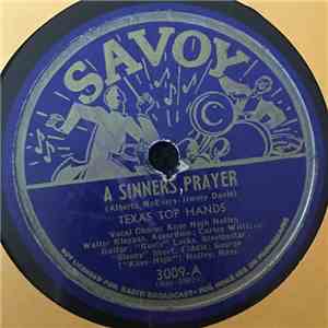 Texas Top Hands - A Sinner's Prayer / Put Your Little Foot Out There