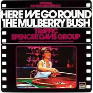 The Spencer Davis Group / Traffic - Here We Go Round The Mulberry Bush (Ori ...
