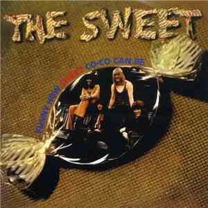 The Sweet - Funny How Sweet Co-Co Can Be