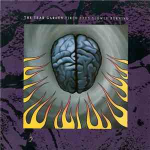 The Tear Garden - Tired Eyes Slowly Burning